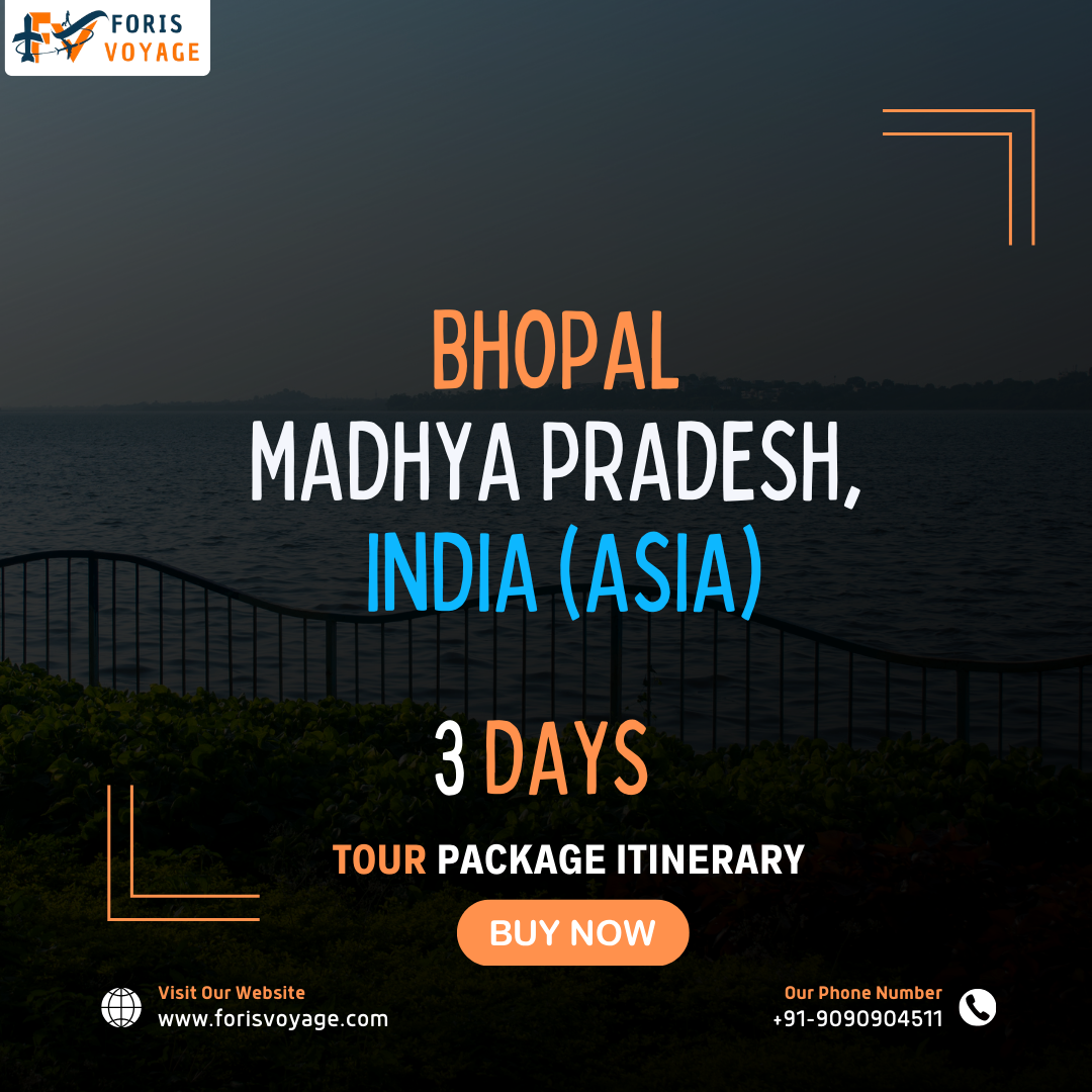 Bhopal – Madhya Pradesh, India | 3 Days (Asia)