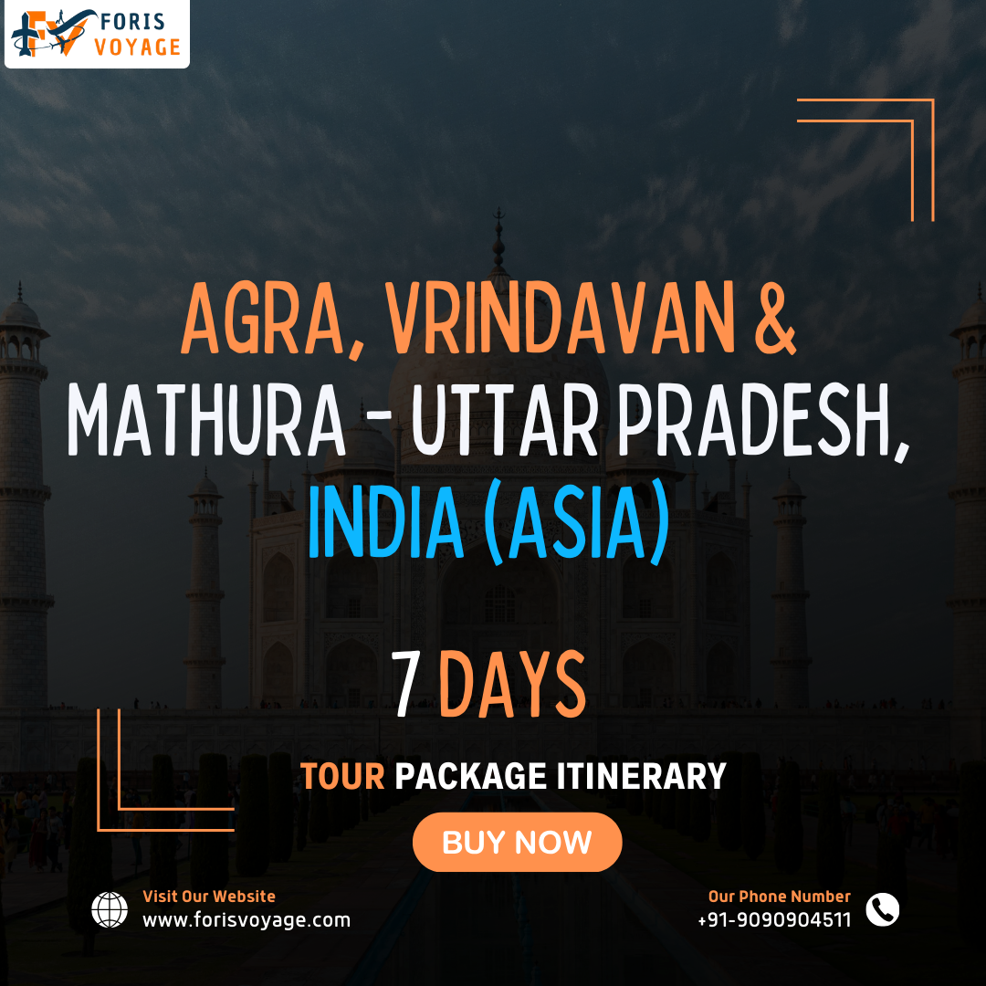 Agra, Vrindavan & Mathura – Uttar Pradesh, India | 7 days (Asia)