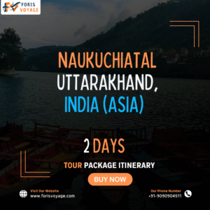 Naukuchiatal - Uttarakhand, India | 2 Days (Asia)