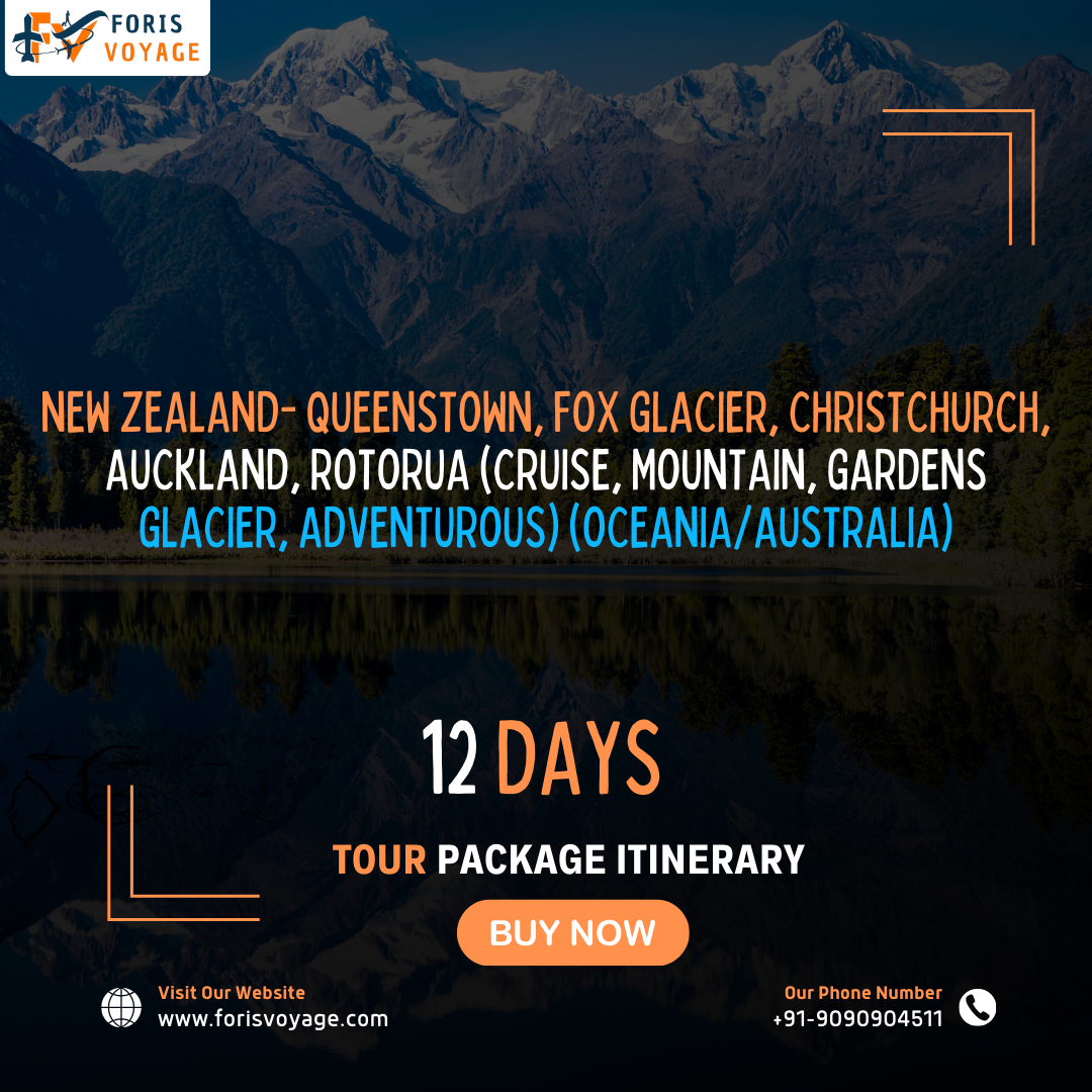 New Zealand- Queenstown, Fox Glacier, Christchurch, Auckland, Rotorua (Cruise, Mountain, Gardens, Glacier, Adventurous) | 12 days (Oceania/Australia)