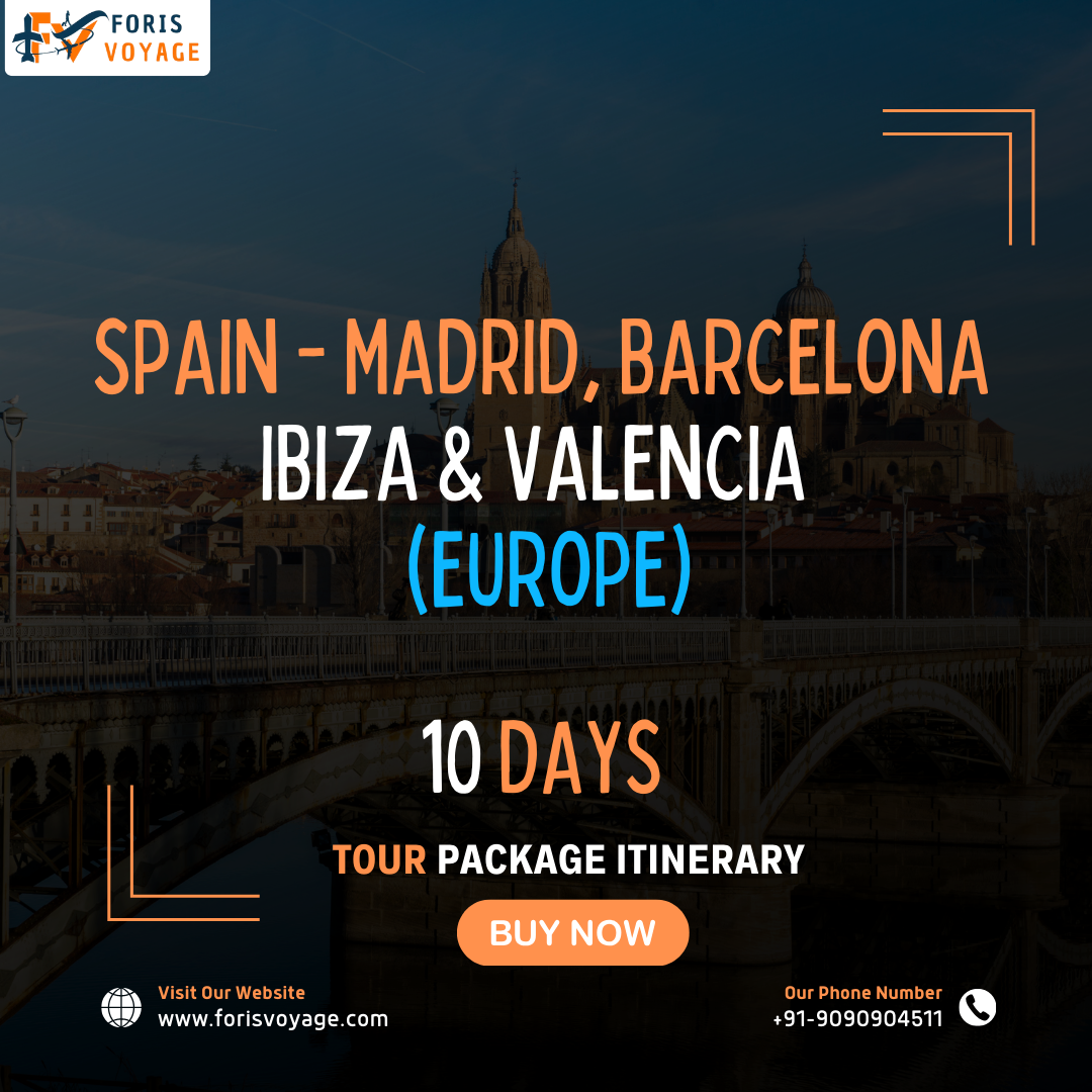 Spain – Madrid, Barcelona, Ibiza & Valencia | 10 Days (Europe)