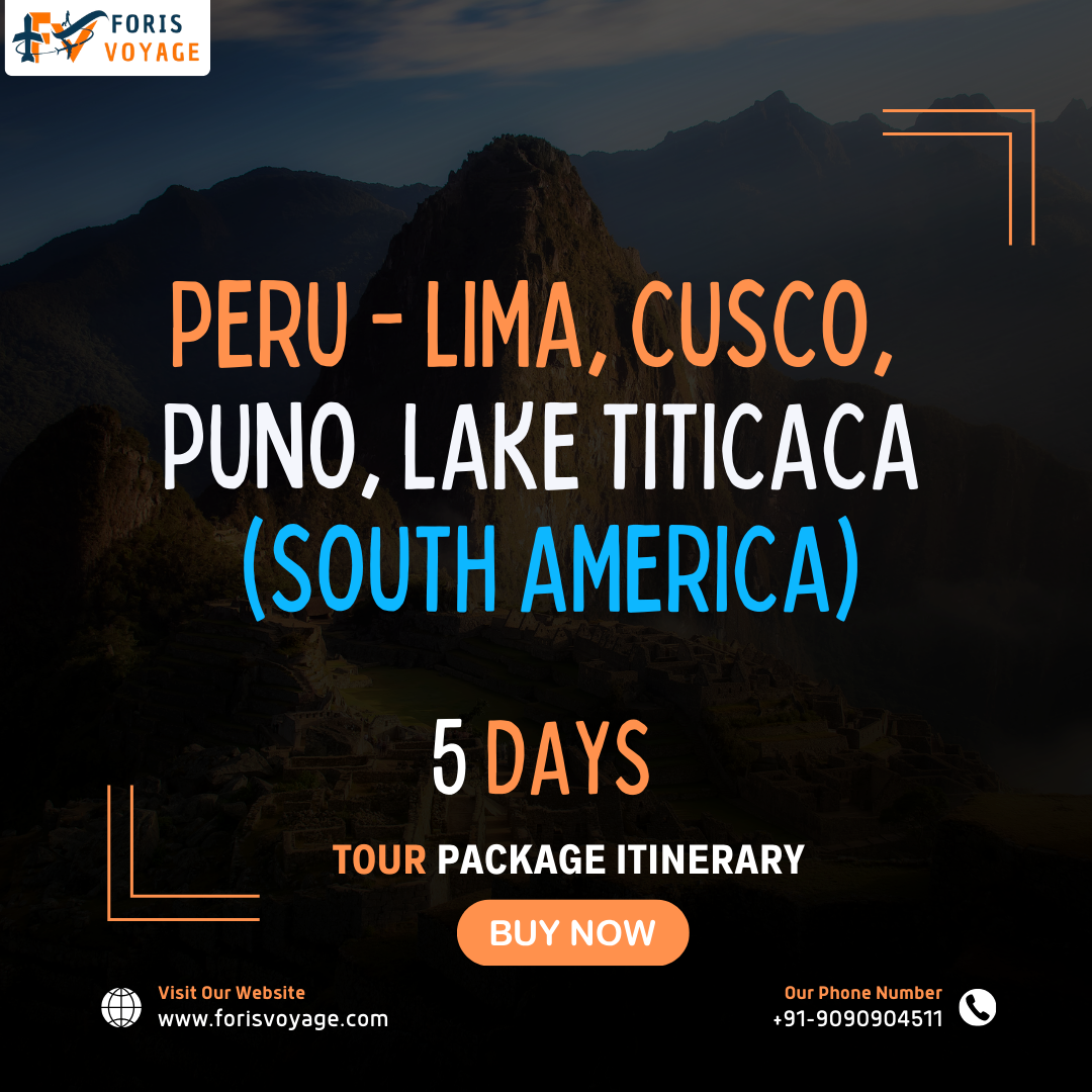 Peru – Lima, Cusco, Puno, Lake Titicaca | 5 Days (South America)